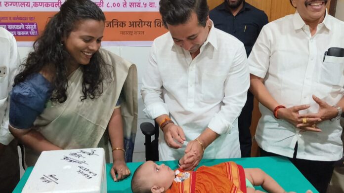 पालकमंत्री नितेश राणे यांच्या हस्ते राष्ट्रीय पल्स पोलिओ लसीकरण मोहिमेचा जिल्हास्तरीय शुभारंभ संपन्न